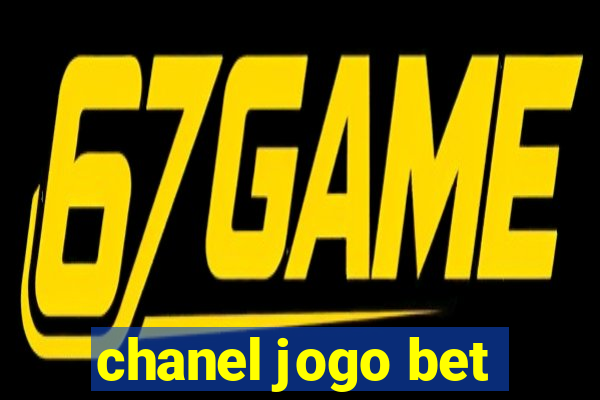 chanel jogo bet